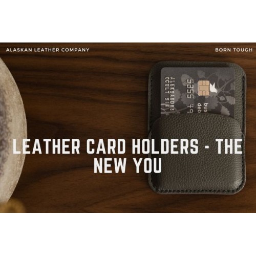 Leather Card Holders - The New You