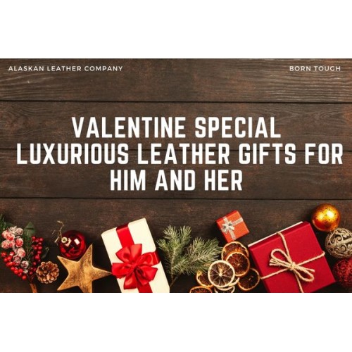 Valentine Special - Luxurious Leather Gifts For Him and Her