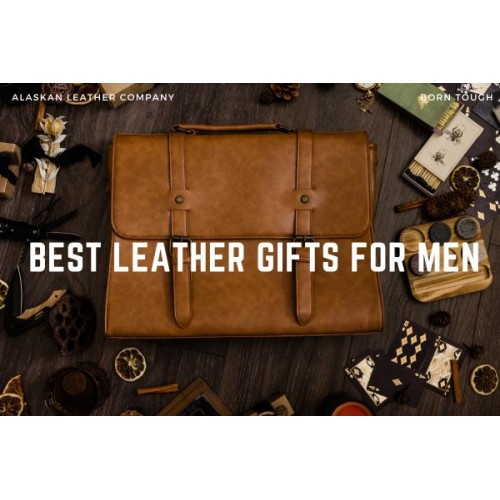 Best Leather Gifts For Men