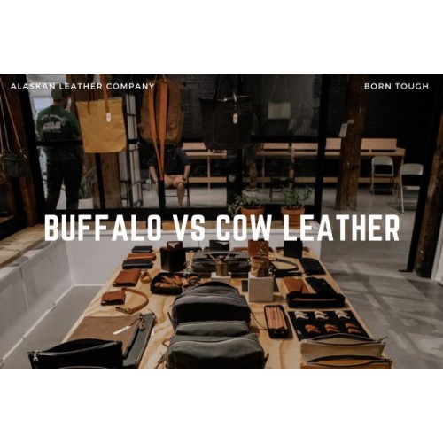 Cow Leather vs Buffalo Leather – A Comparison