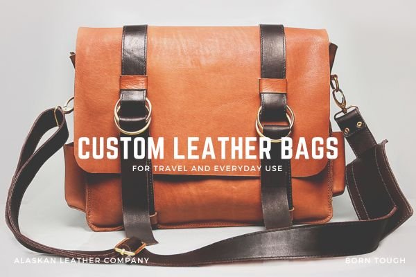 Custom Leather Bags For Travel And Everyday Use