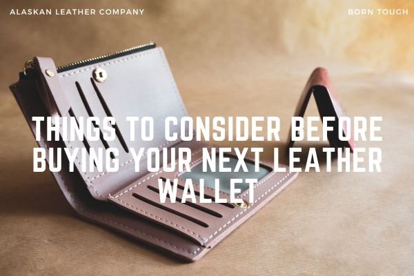 Things To Consider Before Buying Your Next Leather Wallet